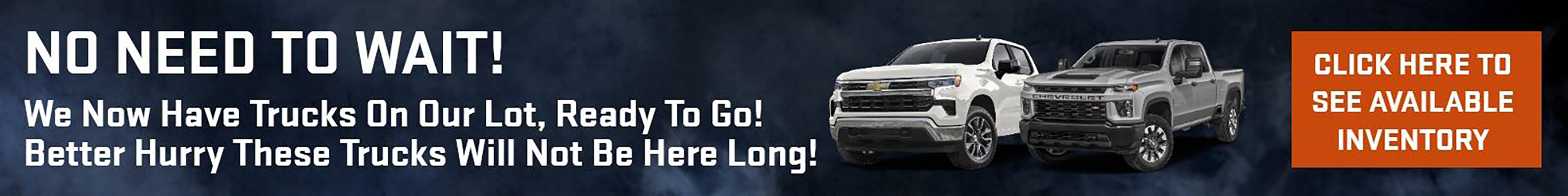 Click Here To See Available Truck Inventory